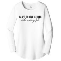 Can't Throw Stones While Washing Feet Trending Women's Perfect Tri Tunic Long Sleeve Shirt