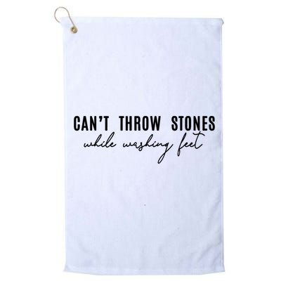Can't Throw Stones While Washing Feet Trending Golf Towel