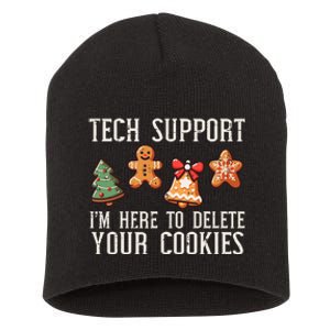 Christmas Tech Support Here To Delete Cookies Xmas Short Acrylic Beanie