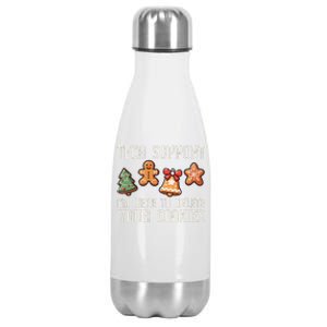 Christmas Tech Support Here To Delete Cookies Xmas Stainless Steel Insulated Water Bottle