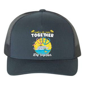 Cruising Together Ship Husband Wife Couple Cruise Gift Yupoong Adult 5-Panel Trucker Hat