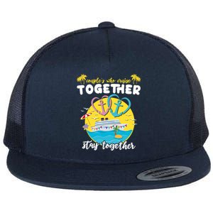 Cruising Together Ship Husband Wife Couple Cruise Gift Flat Bill Trucker Hat