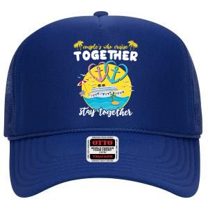 Cruising Together Ship Husband Wife Couple Cruise Gift High Crown Mesh Back Trucker Hat