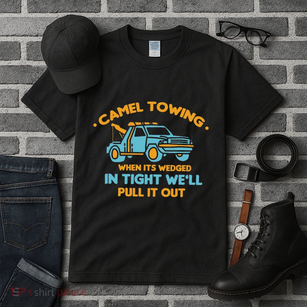 Camel Towing Successfully Pulling Out Tow Truck Tall T-Shirt