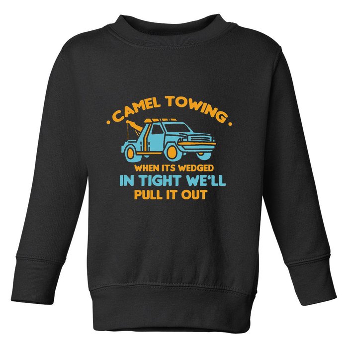 Camel Towing Successfully Pulling Out Tow Truck Toddler Sweatshirt