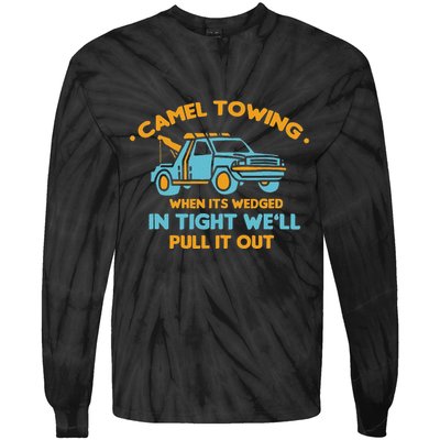 Camel Towing Successfully Pulling Out Tow Truck Tie-Dye Long Sleeve Shirt