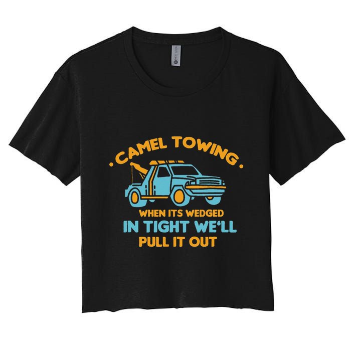 Camel Towing Successfully Pulling Out Tow Truck Women's Crop Top Tee