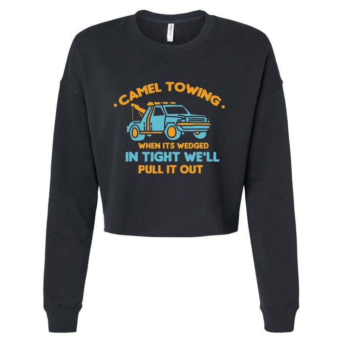 Camel Towing Successfully Pulling Out Tow Truck Cropped Pullover Crew