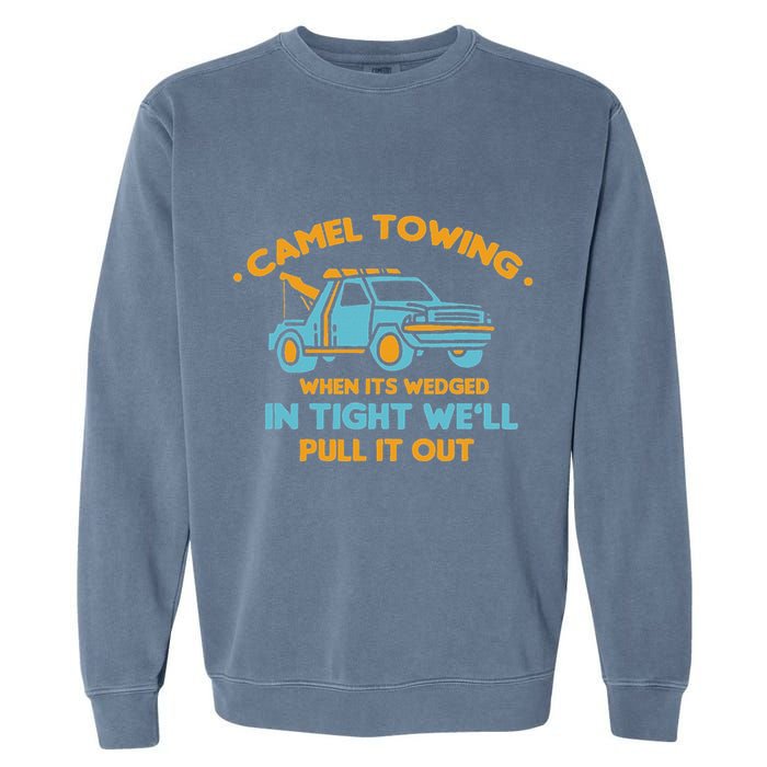 Camel Towing Successfully Pulling Out Tow Truck Garment-Dyed Sweatshirt