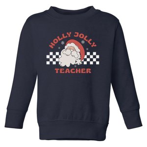 Christmas Teacher Santa Holly Xmas Jolly Teacher Christmas Toddler Sweatshirt