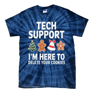 Christmas Tech Support Here To Delete Cookies Xmas Tie-Dye T-Shirt