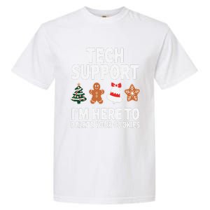 Christmas Tech Support Here To Delete Cookies Xmas Garment-Dyed Heavyweight T-Shirt