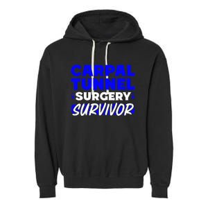 Carpal Tunnel Surgery Survivor Cts Garment-Dyed Fleece Hoodie