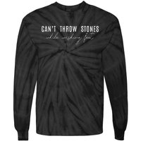 Cant Throw Stones While Washing Feet Tie-Dye Long Sleeve Shirt