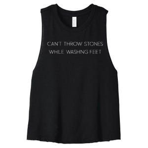 Cant Throw Stones While Washing Feet Women's Racerback Cropped Tank