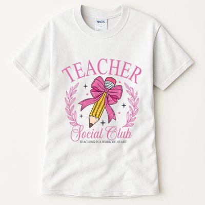 Coquette Teacher Social Club Teacher Is A Work Of Heart Tall T-Shirt