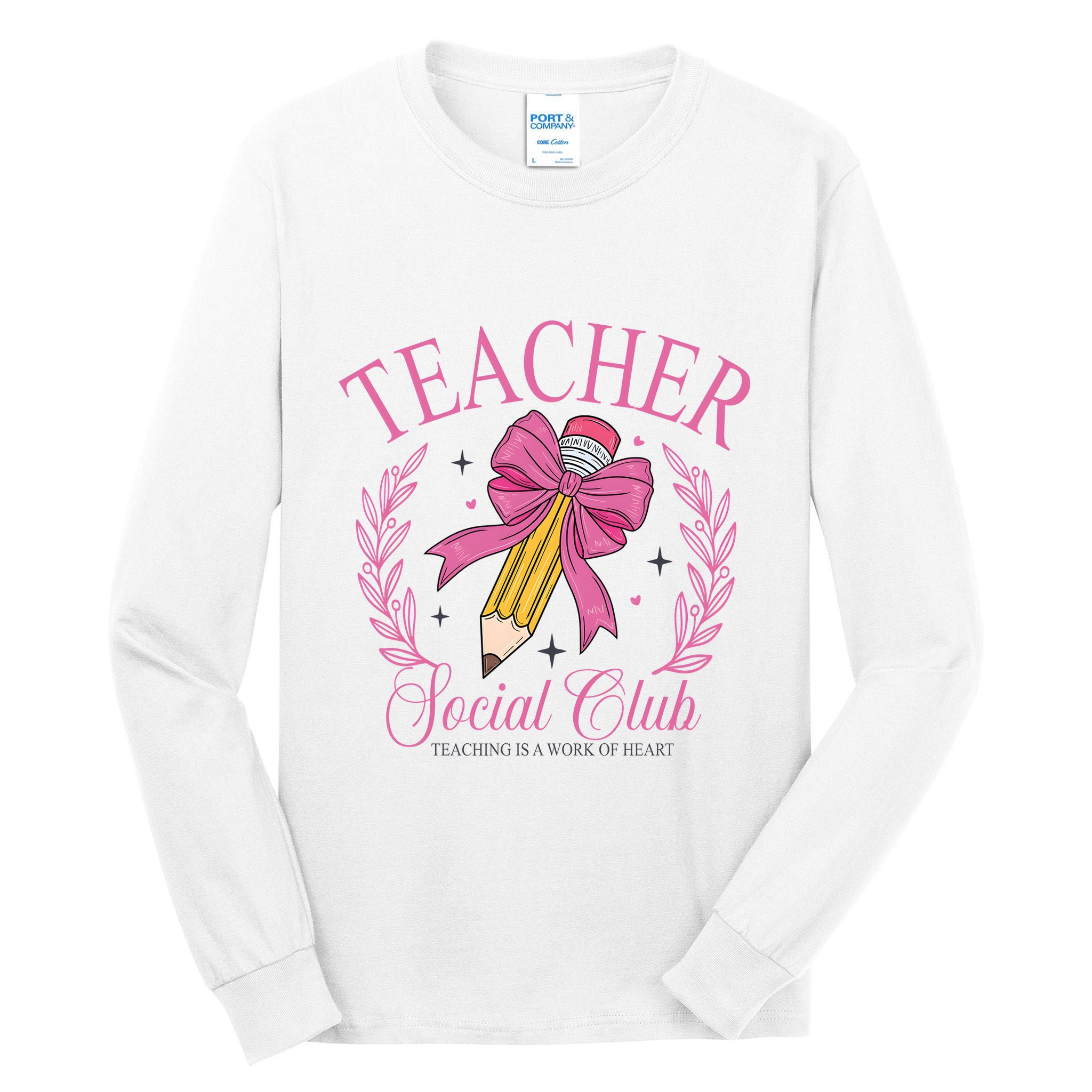 Coquette Teacher Social Club Teacher Is A Work Of Heart Tall Long Sleeve T-Shirt