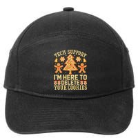 Christmas Tech Support Here To Delete Cookies Xmas 7-Panel Snapback Hat