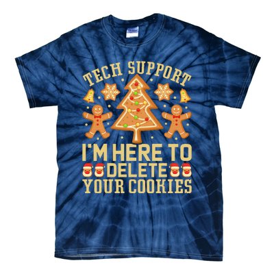 Christmas Tech Support Here To Delete Cookies Xmas Tie-Dye T-Shirt