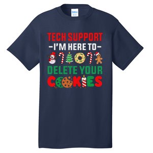 Christmas Tech Support Here To Delete Your Cookies Xmas Cool Tall T-Shirt