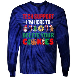 Christmas Tech Support Here To Delete Your Cookies Xmas Cool Tie-Dye Long Sleeve Shirt