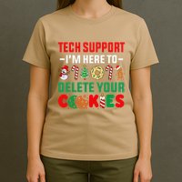 Christmas Tech Support Here To Delete Your Cookies Xmas Cool T-Shirt