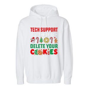 Christmas Tech Support Here To Delete Your Cookies Xmas Cool Garment-Dyed Fleece Hoodie