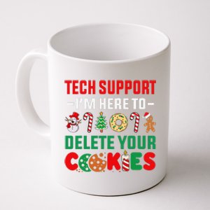 Christmas Tech Support Here To Delete Your Cookies Xmas Cool Coffee Mug