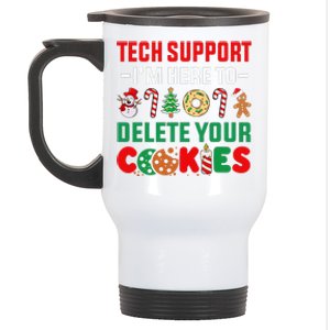 Christmas Tech Support Here To Delete Your Cookies Xmas Cool Stainless Steel Travel Mug