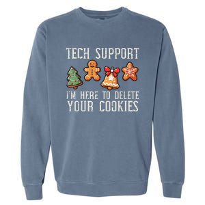 Christmas Tech Support Here To Delete Cookies Xmas Ugly Garment-Dyed Sweatshirt