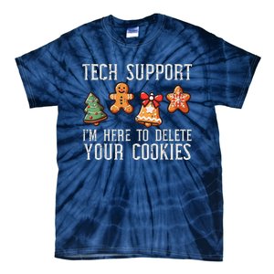 Christmas Tech Support Here To Delete Cookies Xmas Ugly Tie-Dye T-Shirt