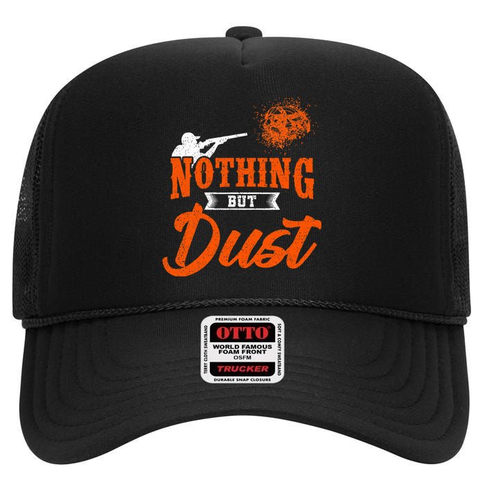 Clay Target Shooting Nothing But Dust Shoot Trap Skeet High Crown Mesh Back Trucker Hat