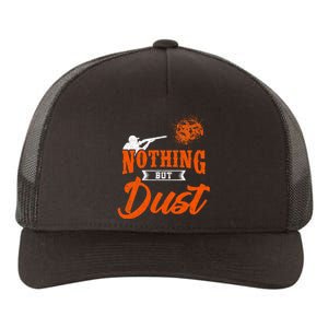 Clay Target Shooting Nothing But Dust Shoot Trap Skeet Yupoong Adult 5-Panel Trucker Hat