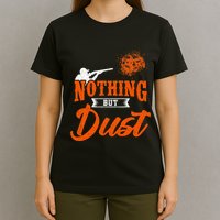 Clay Target Shooting Nothing But Dust Shoot Trap Skeet T-Shirt