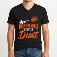Clay Target Shooting Nothing But Dust Shoot Trap Skeet V-Neck T-Shirt