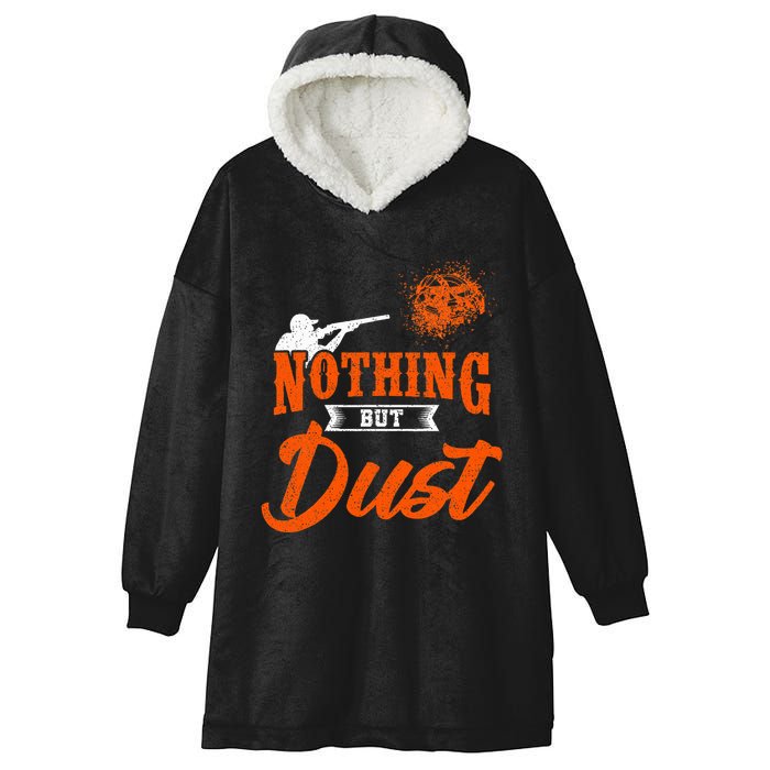 Clay Target Shooting Nothing But Dust Shoot Trap Skeet Hooded Wearable Blanket