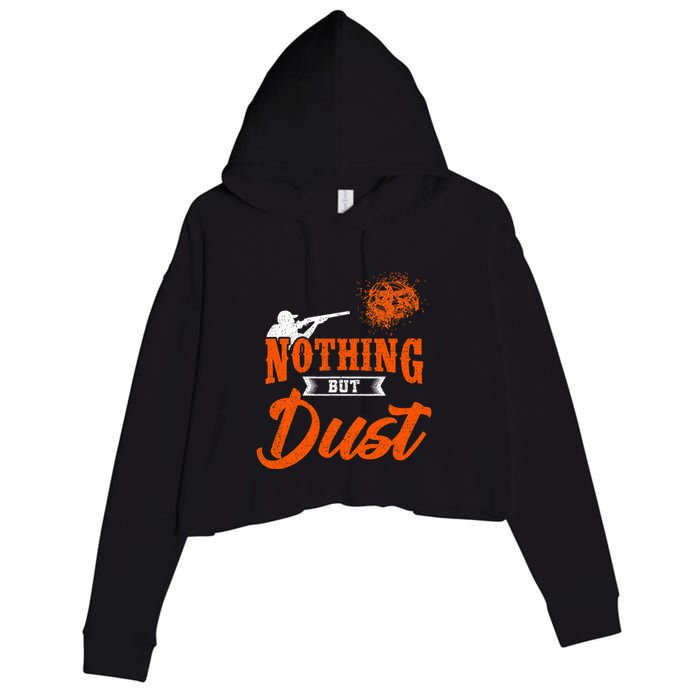 Clay Target Shooting Nothing But Dust Shoot Trap Skeet Crop Fleece Hoodie