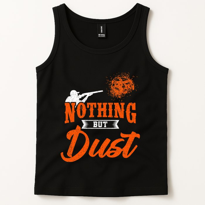Clay Target Shooting Nothing But Dust Shoot Trap Skeet Tank Top