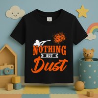 Clay Target Shooting Nothing But Dust Shoot Trap Skeet Toddler T-Shirt