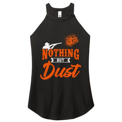 Clay Target Shooting Nothing But Dust Shoot Trap Skeet Women's Perfect Tri Rocker Tank