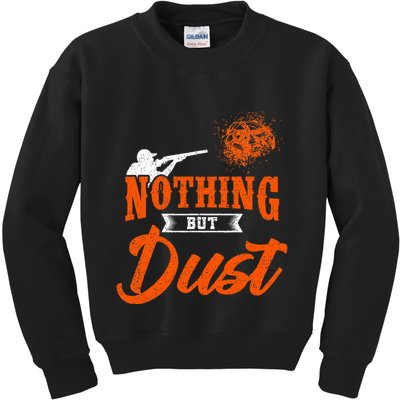Clay Target Shooting Nothing But Dust Shoot Trap Skeet Kids Sweatshirt