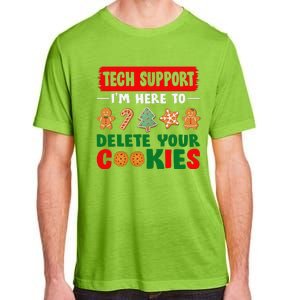 Christmas Tech Support Here To Delete Cookies Xmas Adult ChromaSoft Performance T-Shirt