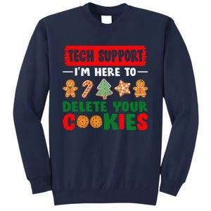 Christmas Tech Support Here To Delete Cookies Xmas Tall Sweatshirt