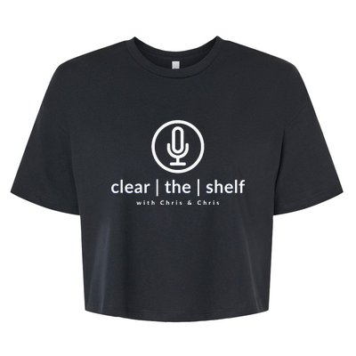 Clear the Shelf with Chris & Chris Podcast Logo Bella+Canvas Jersey Crop Tee