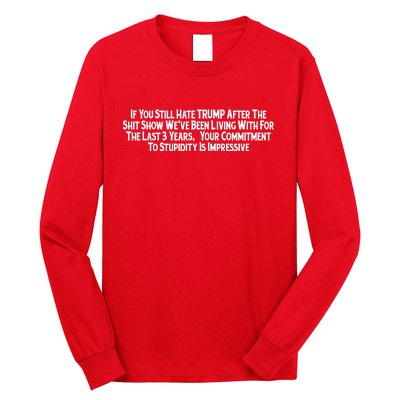 Commitment To Stupidity Trump 2024 Maga Long Sleeve Shirt