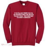 Commitment To Stupidity Trump 2024 Maga Tall Sweatshirt
