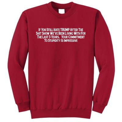 Commitment To Stupidity Trump 2024 Maga Tall Sweatshirt