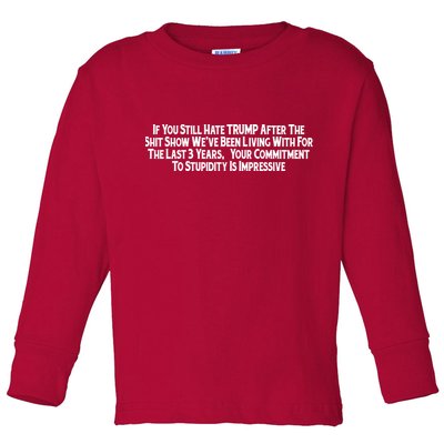Commitment To Stupidity Trump 2024 Maga Toddler Long Sleeve Shirt