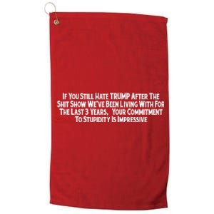 Commitment To Stupidity Trump 2024 Maga Platinum Collection Golf Towel