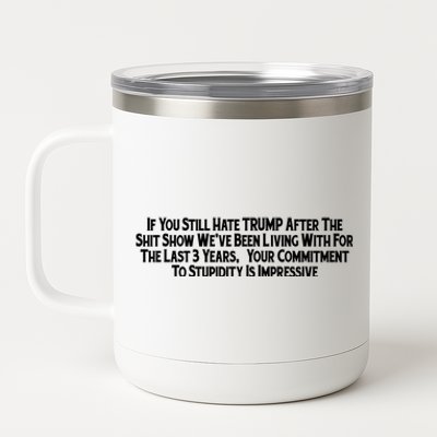 Commitment To Stupidity Trump 2024 Maga 12 oz Stainless Steel Tumbler Cup